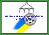 Úradná správa ObFZ Rožňava č. 23/2018-2019