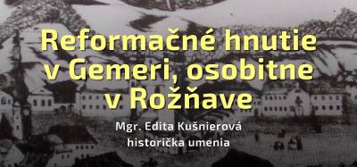 Známa rožňavská kunsthistorička oboznámi verejnosť o histórii reformácie v Gemeri