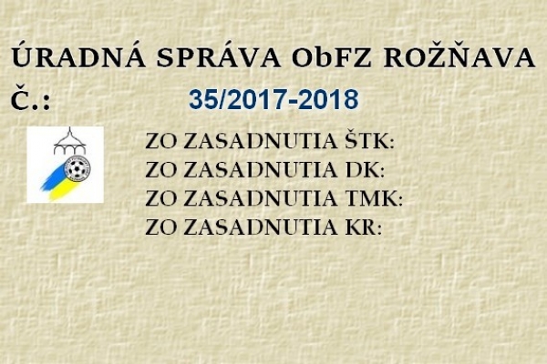 Úradná správa ObFZ Rožňava č. 35/2017-2018