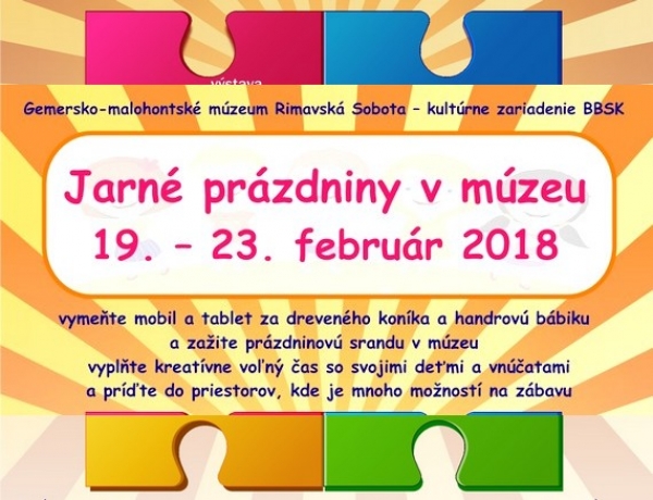 Počas jarných prázdnin Gemersko-malohontské múzeum ponúka bohatý a hravý program