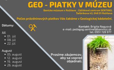 Počas leta pozývame žiakov, študentov, rodiny a ďalších záujemcov do geologickej bádateľne s názvom ,,Geo – piatky v múzeu
