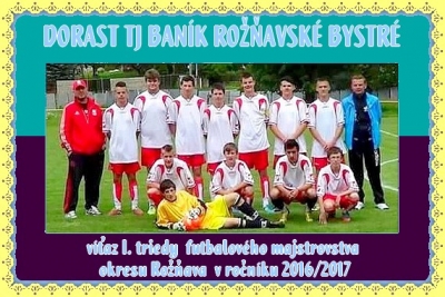 Novodobá história dorastencov TJ Baník Rožňavské Bystré teraz aj s majstrovským titulom