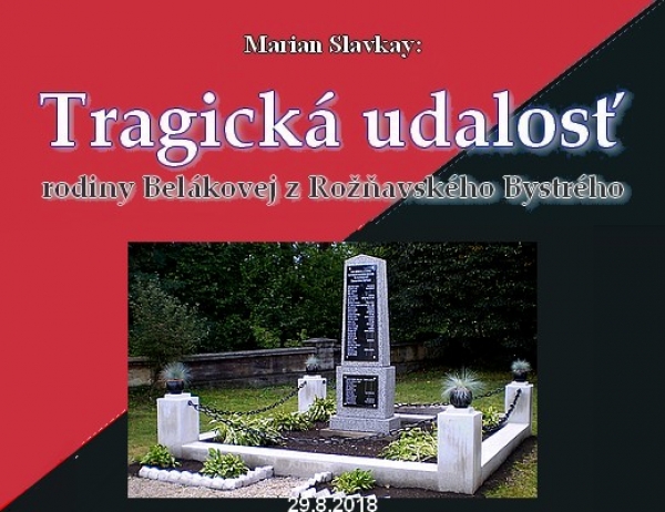Tragická udalosť rodiny Belákovej z Rožňavského Bystrého - V