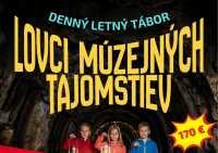 Múzejný tábor 2026 Lovci múzejných tajomstiev – Posledné voľné miesta