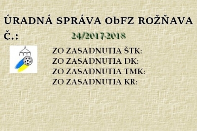 Úradná správa ObFZ Rožňava č. 24/2017-2018