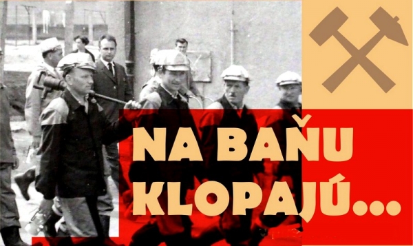 Na baňu klopajú...
