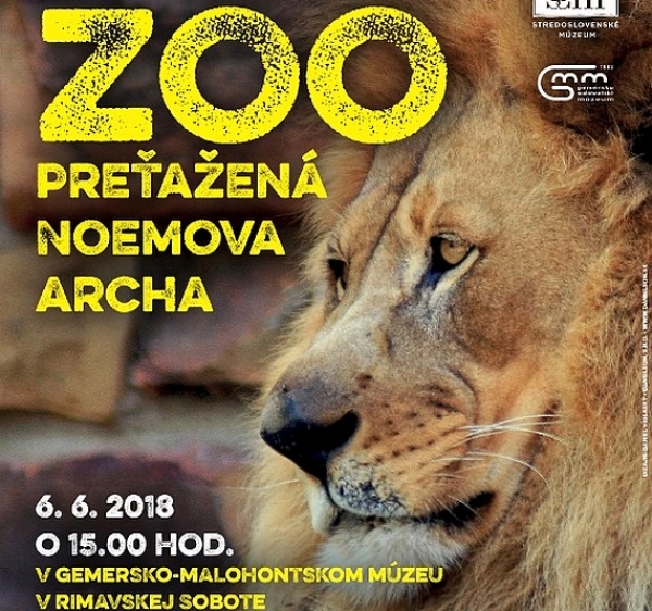 ZOO – preťažená Noemova archa v Gemersko-malohontskom múzeu