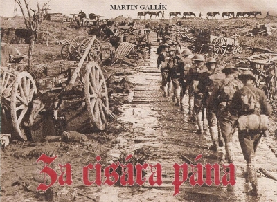 Martin Gallík: Za cisára pána - (1)