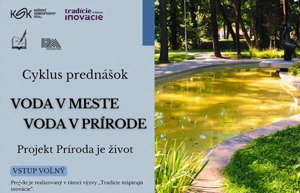 Projekt PRÍRODA JE ŽIVOT pokračuje sériou prednášok o vode