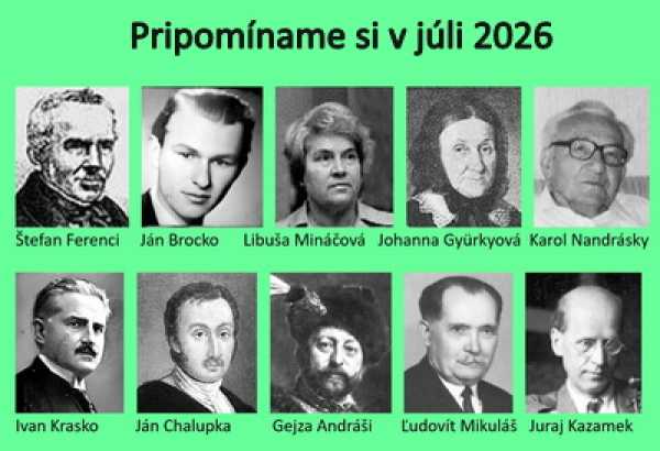 Pripomíname si okrúhle výročia osobností Gemera a Gemera-Malohontu, pripadajúce na júl 2026