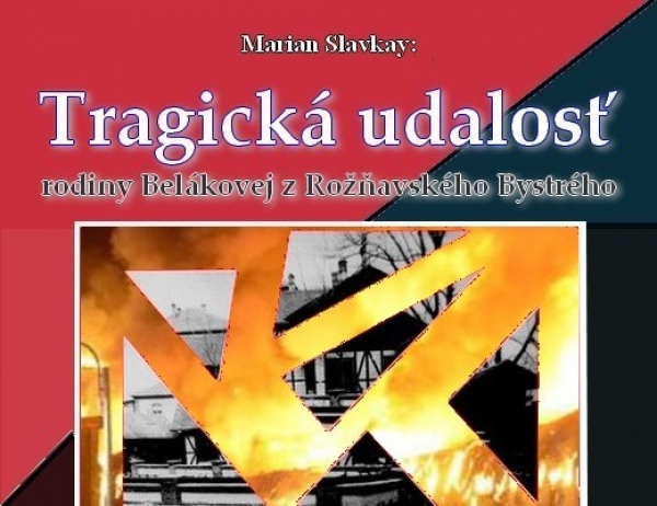 Tragická udalosť rodiny Belákovej z Rožňavského Bystrého - VI