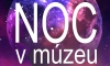 Noc múzeí a galérií v pätnástom ročníku