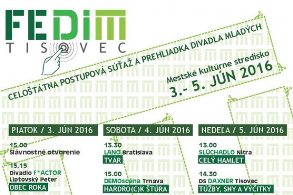 Celoštátny festival divadla mladých – FEDIM TISOVEC 2016