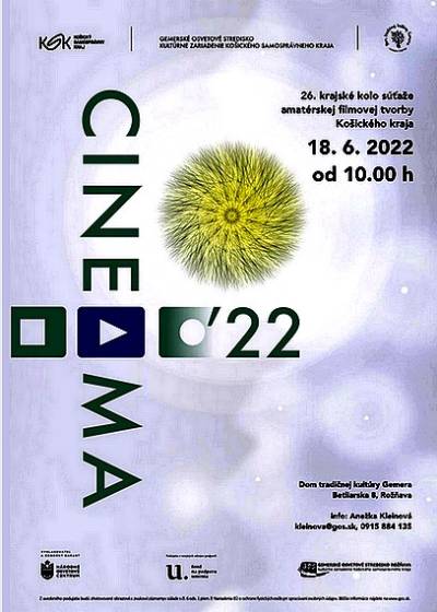 CINEAMA 2022 * Sviatok amatérskeho filmu Košického kraja v Rožňave