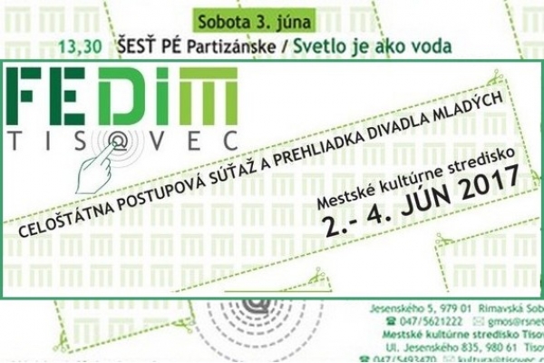 Hodnotíme FEDIM Tisovec 2017