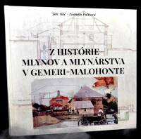 Nová pubiikácia: Z histórie mlynov a mlynárstva v Gemeri-Malohonte