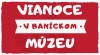 Vianoce v Baníckom múzeu budú štedré!