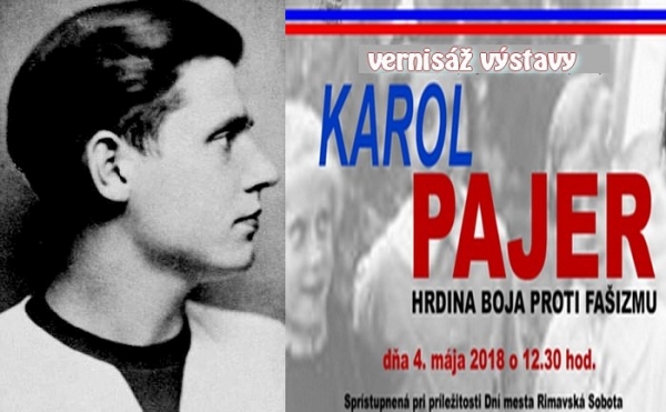 Výstava venovaná pamiatke slovenského učiteľa, vojaka a bojovníka FFI, rodáka z Klenovca, Karola Pajera