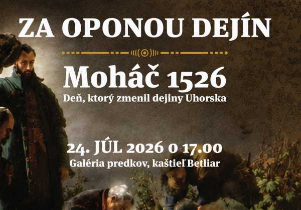 Víkend v Kaštieli Betliar: Prednáška k 500. výročiu bitky pri Moháči aj Rodinný deň v parku