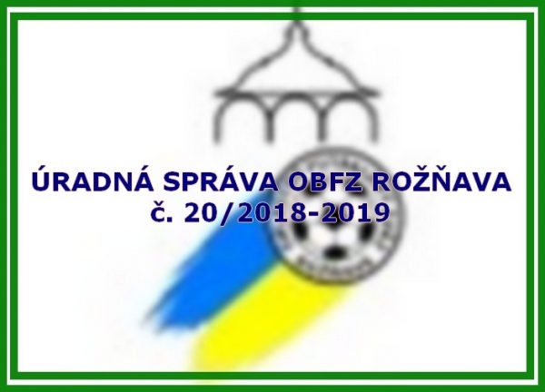 Úradná správa ObFZ Rožňava č. 20/2018-2019