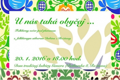 Folklórny rok začínajú v Dome tradičnej kultúry v Rožňave „Fašiangami s Dubinou“