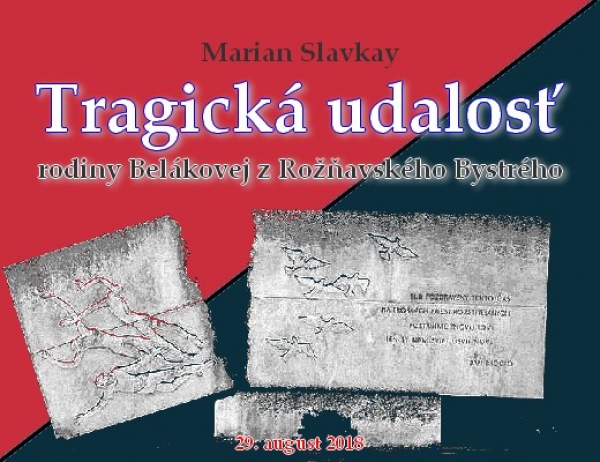 Tragická udalosť rodiny Belákovej z Rožňavského Bystrého
