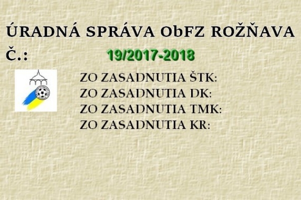 Úradná správa ObFZ Rožňava č. 19/2017-2018