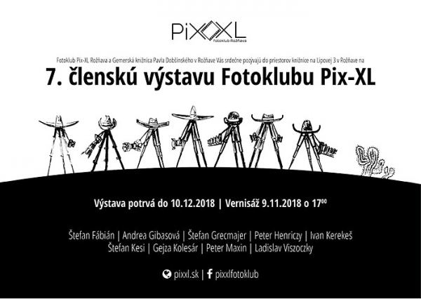 Príspevok siedmej členskej výstavy rožňavského Fotoklubu Pix-XL k Mesiacu fotografie