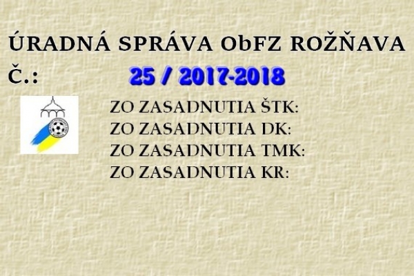 Úradná správa ObFZ Rožňava č. 25/2017-2018