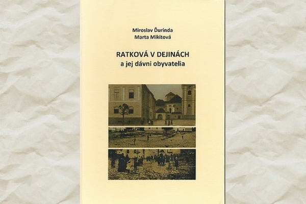Vyšla ďalšia kniha o dejinách Ratkovej