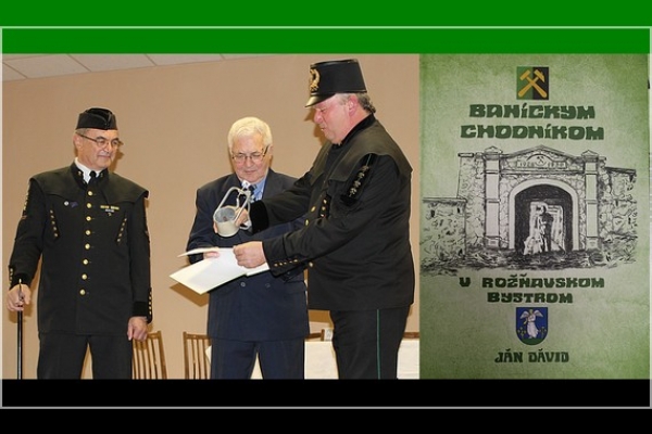 Mgr. Ján Dávid slávnostným krstom zverejnil svoju knihu Baníckym chodníkom v Rožňavskom Bystrom