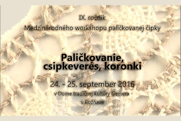 Umenie paličkovania predstavia v Rožňave nadšenci z rôznych miest Maďarska, Poľska a Slovenska