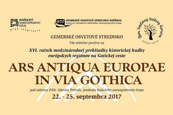 ARS ANTIQUA EUROPAE IN VIA GOTHICA tohto roku cez Rožňavu, Čečejovce, Markušovce do Štítnika