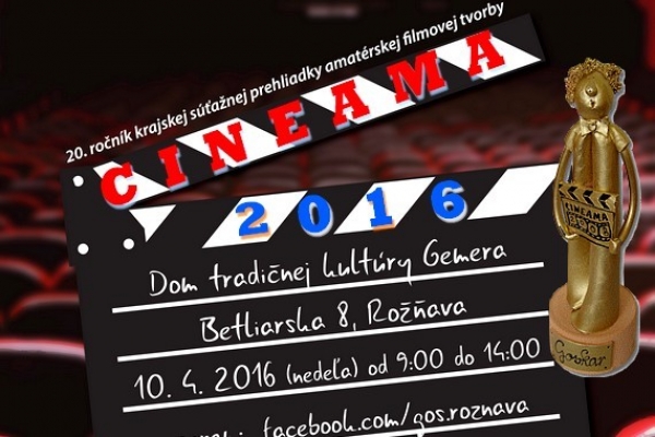 Kto získa Goskara na krajskej súťažnej prehliadke amatérskej filmovej tvorby CINEAMA 2016?